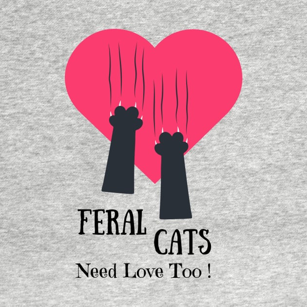 Feral Cats Need Love Too by Galactic Goat